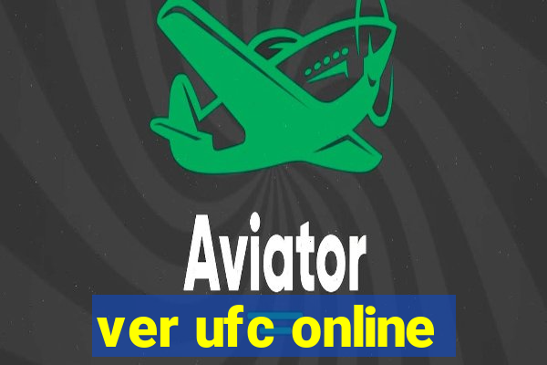 ver ufc online